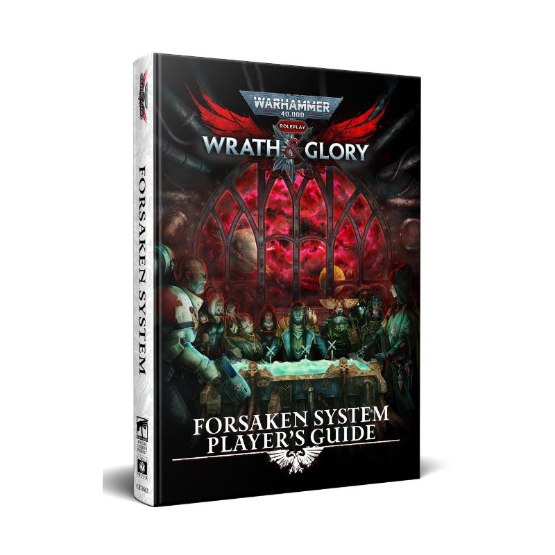 Warhammer 40k: Wrath & Glory, Forsaken System Player's Guide