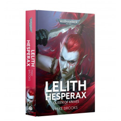 Lelith Hesperax: Queen of...