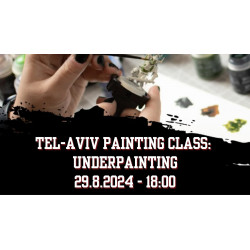 Tel-Aviv Painting Class: Underpainting