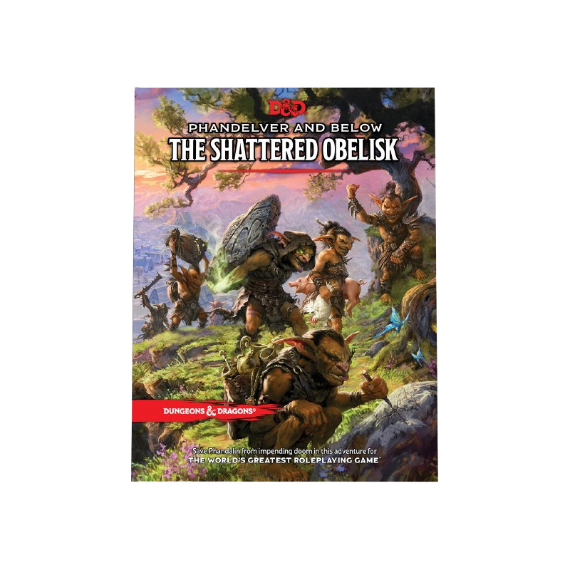 DD5 Phandelver and Below: The Shattered Obelisk HC