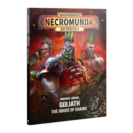 Underhive Journal: Goliath the House of Chains