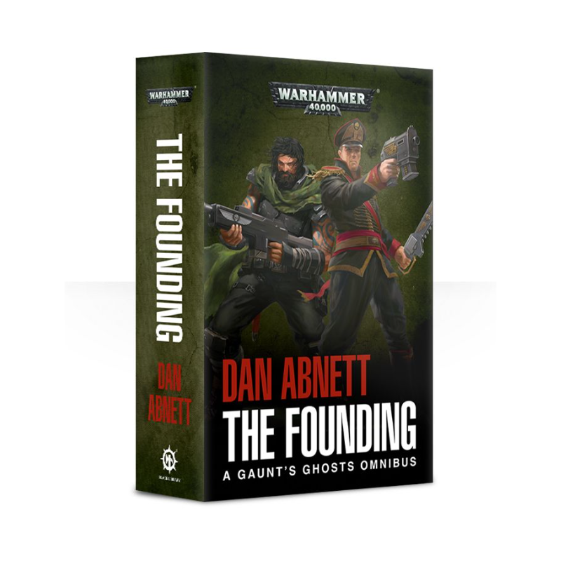 Gaunt's Ghosts: The Founding (Paperback)